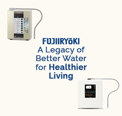 FUJIRYOKI water purifier units with the slogan 'A Legacy of Better Water for Healthier Living' in blue text.